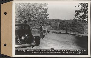 Contract No. 67, Improvement and Surfacing Access Road to Shaft 9, Quabbin Aqueduct, Barre, looking ahead at entrance to Shaft 9 access road, Barre, Mass., Oct. 9, 1940