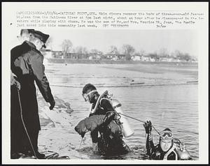 Skin divers recover the body of three-year-old Jacques St. Jean from the Gatineau Rover at 5pm last night, about an hour after he disappeared in the icy waters while playing with chums. He was the son of Mr. and Mrs. Maurice St. Jean. The family just moved into this community last week.