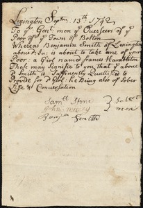Document of indenture: Servant: Hamilton, Frances. Master: Smith, Benjamin Jr. Town of Master: Lexington. Selectmen of the town of Lexington autograph document signed to the Overseers of the Poor of Boston: Endorsement Certificate for Benjamin Smith, Jr.