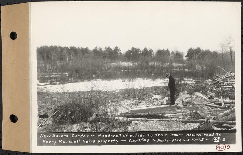 Contract No. 43, Extension of Belchertown-Pelham Highway to New Salem Center, Shutesbury, New Salem (Franklin County), New Salem Center, headwall of outlet to drain under access road to Perry Marshall Heirs property, New Salem, Mass., Mar. 19, 1935