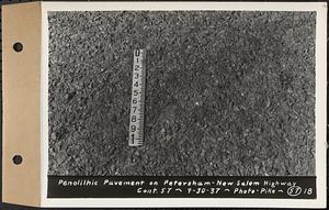 Contract No. 57, Portion of Petersham-New Salem Highway, New Salem, Franklin County, penolilhic pavement on Petersham-New Salem highway, New Salem, Mass., Sep. 30, 1937