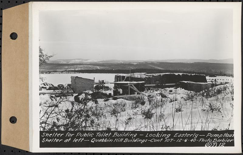 Contract No. 107, Quabbin Hill Recreation Buildings and Road, Ware, shelter for public toilet building, looking easterly, pump house shelter at left, Ware, Mass., Dec. 6, 1940