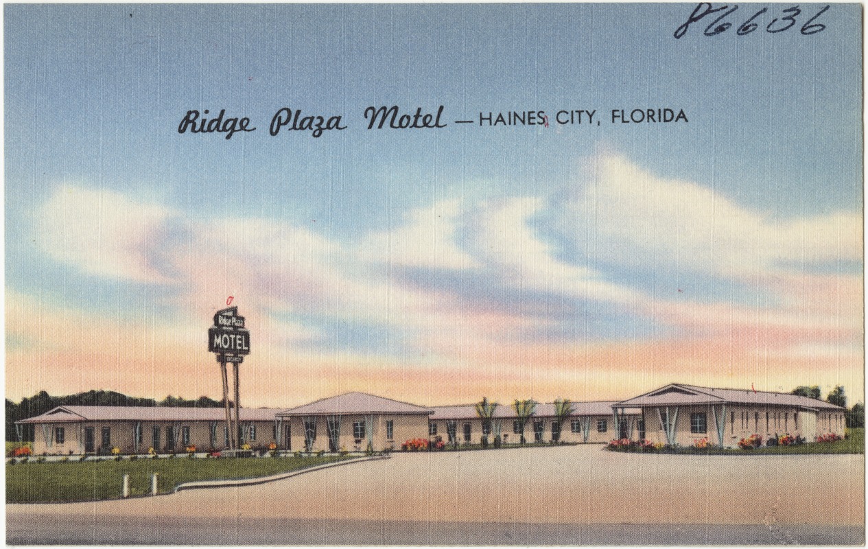 Ridge Plaza Motel Haines City, Florida Digital Commonwealth
