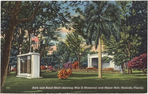 Park and band shell showing War II Memorial and Honor Roll, Hialeah, Florida