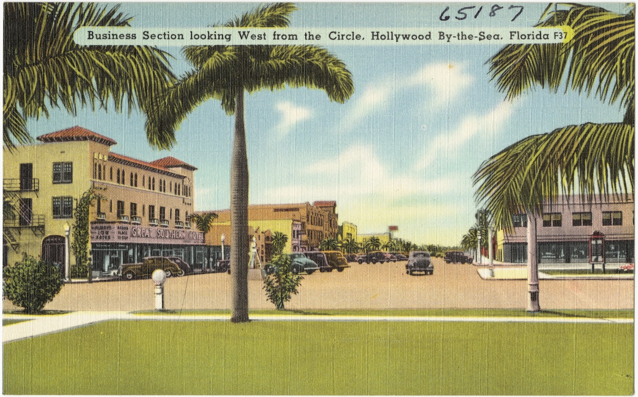 Business section looking west from the circle, Hollywood by-the-Sea, Florida