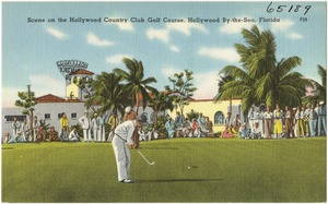 Scene on the Hollywood Country Club Golf course, Hollywood By-the-Sea, Florida