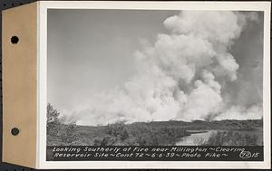 Contract No. 72, Clearing a Portion of the Site of Quabbin Reservoir on the Upper Middle and East Branches of the Swift River, Quabbin Reservoir, New Salem, Petersham and Hardwick, looking southerly at fire near Millington, New Salem, Mass., Jun. 6, 1939