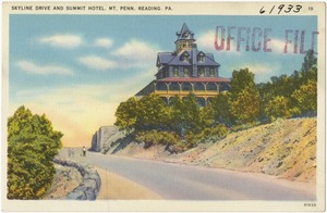 Skyline Drive and Summit Hotel, MT. Penn., Reading, PA.