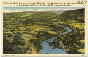 A view from point lookout, on Neversink Mountain. The Reading Co. R. R. tracks can be seen as well as Klapperthal Dam in the Schuylkill River, near Reading, Pa.