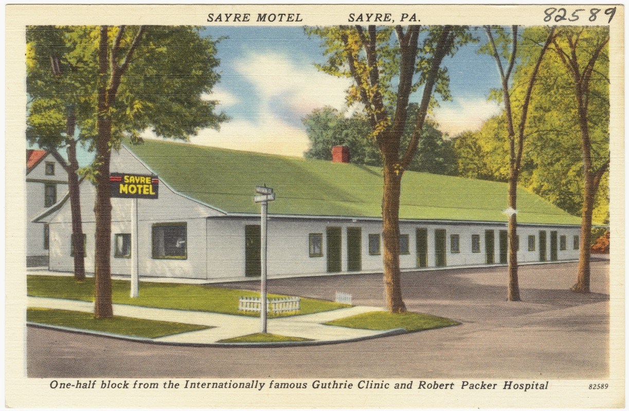Sayre Motel, Sayre, PA.