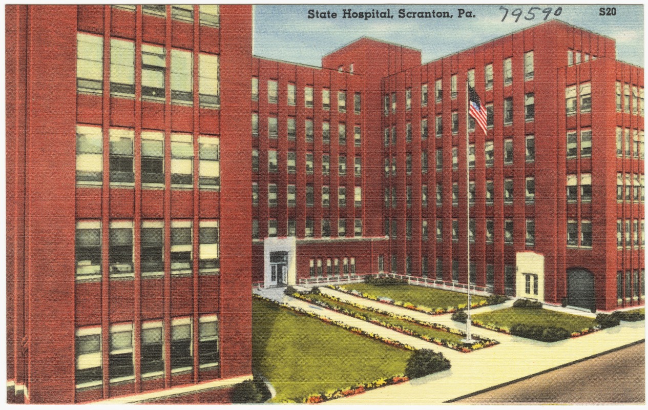 State hospital, Scranton, Pa.