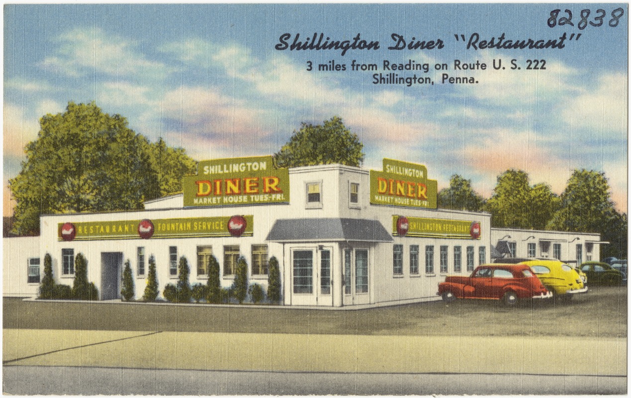 Shillington Diner "Restaurant", 3 miles from Reading on Route U.S. 222, Shillington, Penna.