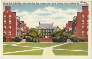 Watts Hall, Irvin Hall, and Jordan Hall, The Pennsylvania State College, State College, Pa.