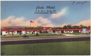 Circle Motel, R. D. #2 -- Route 209, Stroudsburg, Penna.