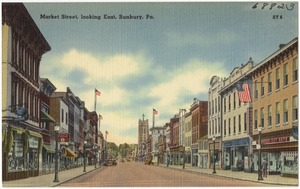 Market Street, looking east, Sunbury, Pa.