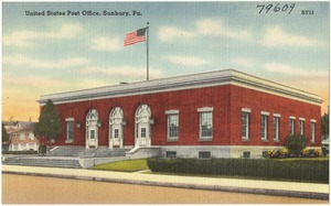 United States Post Office, Sunbury, Pa.