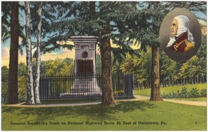 General Braddock's Tomb on National Highway Route 40, east of Uniontown, Pa.