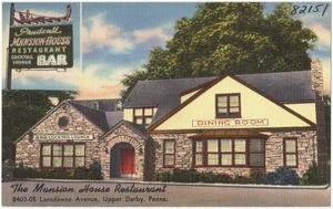 The Mansion House Restaurant, 8403-05 Lansdowne Avenue, Upper Darby, Penna.