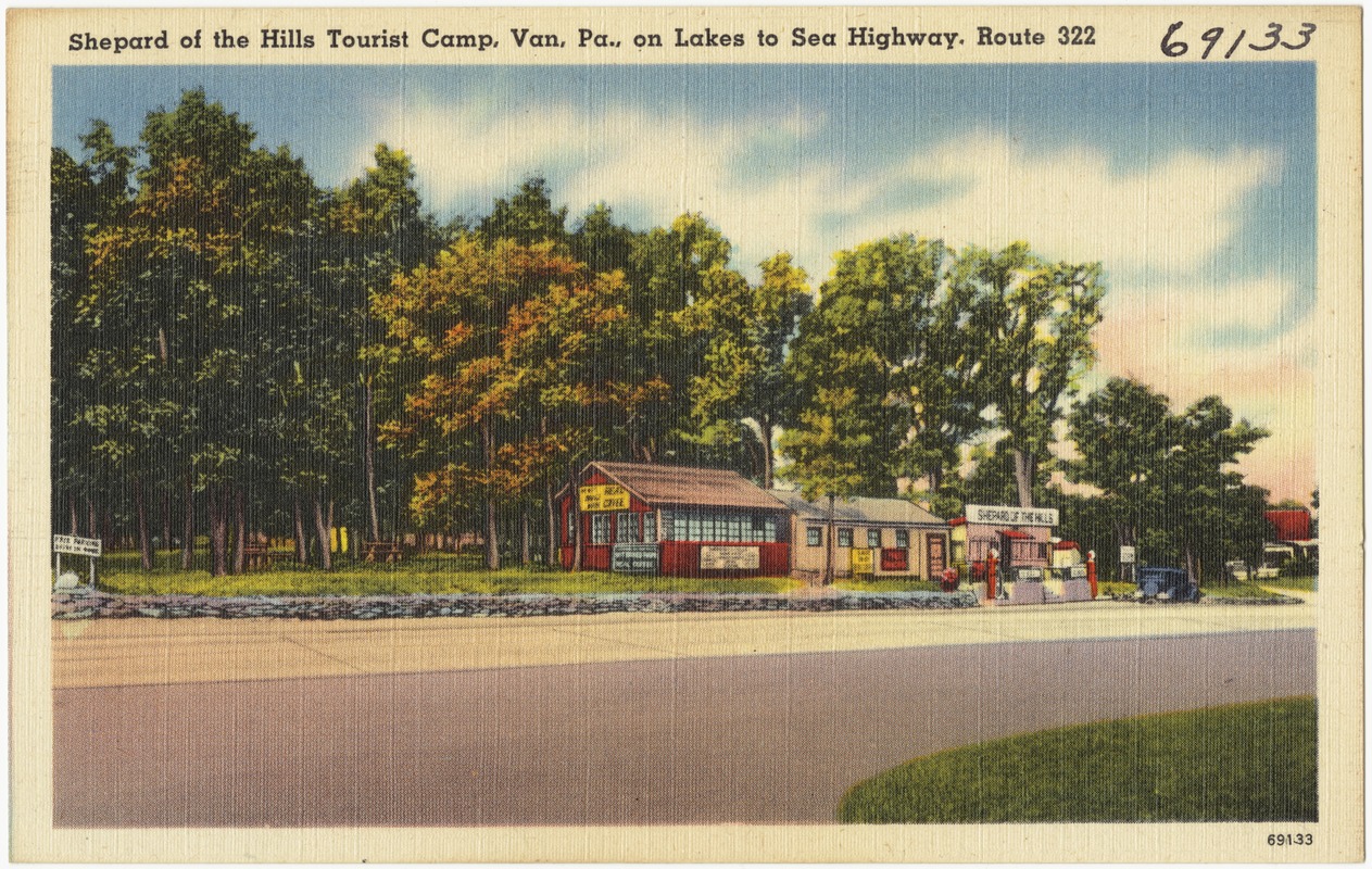 Shepard of the Hills Tourist Camp, Van, Pa., on Lakes to Sea Highway, Route 322