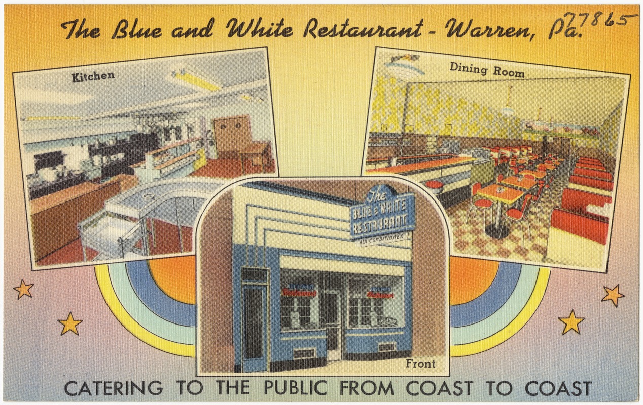 The Blue and White Restaurant - Warren, Pa.