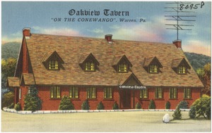 Oakview Tavern, "On the Conewango", Warren, Pa.