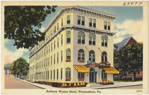Anthony Wayne Hotel, Waynesboro, Pa.
