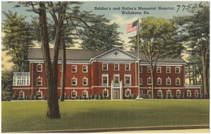 Soldier's and Sailor's Memorial Hospital, Wellsboro, Pa.