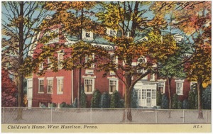 Children's Home, West Hazelton, Penna.