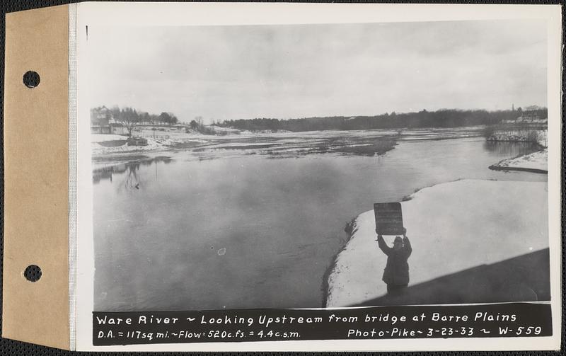 Ware River, looking upstream from bridge at Barre Plains, drainage area = 117 square miles, flow = 520 cubic feet per second = 4.4 cubic feet per second per square mile, Barre, Mass., Mar. 23, 1933