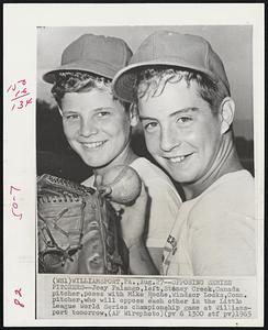 Opposing Series Pitchers - Joey Palango, left, Stoney Creek, Canada pitcher, poses with Mike Roche, Windsor Locks, Conn. pitcher, who will oppose each other in the Little League World Series championship game at Williamsport tomorrow,