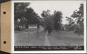 Contract No. 70, WPA Sewer Construction, Rutland, WPA sign near manhole 6, Rutland Sewer, Rutland, Mass., Jul. 23, 1940