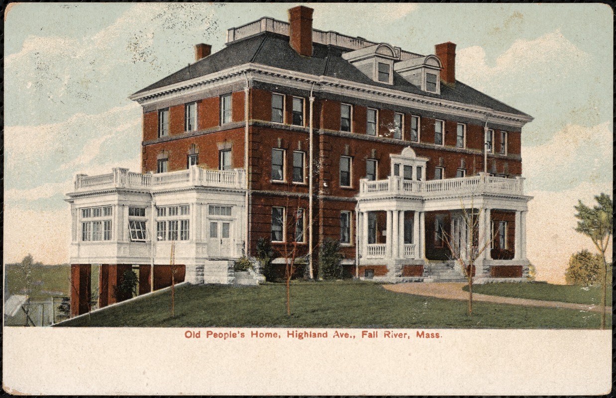 Old people's home, Highland Ave., Fall River, Mass.