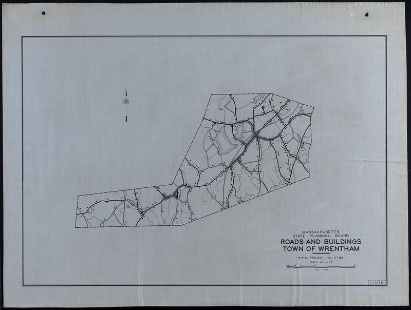 Roads and Buildings Town of Wrentham