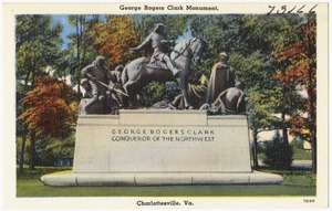 George Rogers Clark Monument, Charlottesville, Va.