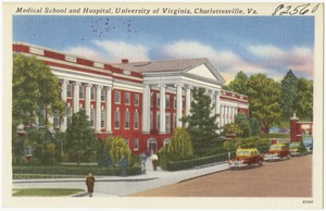 Medical School and Hospital, University of Virginia, Charlottesville, Va.