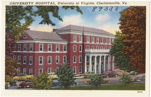 University hospital, University if Virginia, Charlottesville, Va.