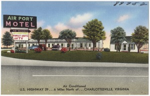 Air Port Motel, U.S. Highway 29... 6 miles north of... Charlottesville, Virginia