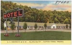Triangle Motel, U.S. highways 60 & 42... 3 1/2 miles east of... Clifton Forge, Virginia