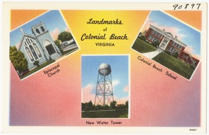 Landmarks of Colonial Beach, Virginia, Episcopal Church, Colonial Beach School, New Water Tower