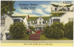 Culpeper Terrace, "The better cottages," Culpeper, Virginia, on U.S. 29, 15, 522, Va. 3 -- In the town