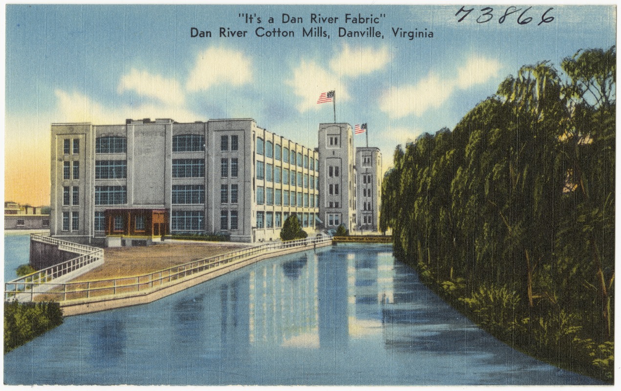 "It's a Dan River fabric," Dan River Cotton Mills, Danville, Virginia