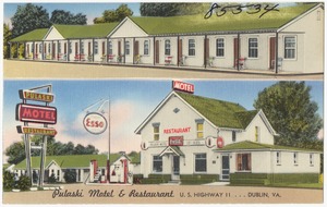 Pulaski Motel & Restaurant, U.S. Highway 11... Dublin, VA.
