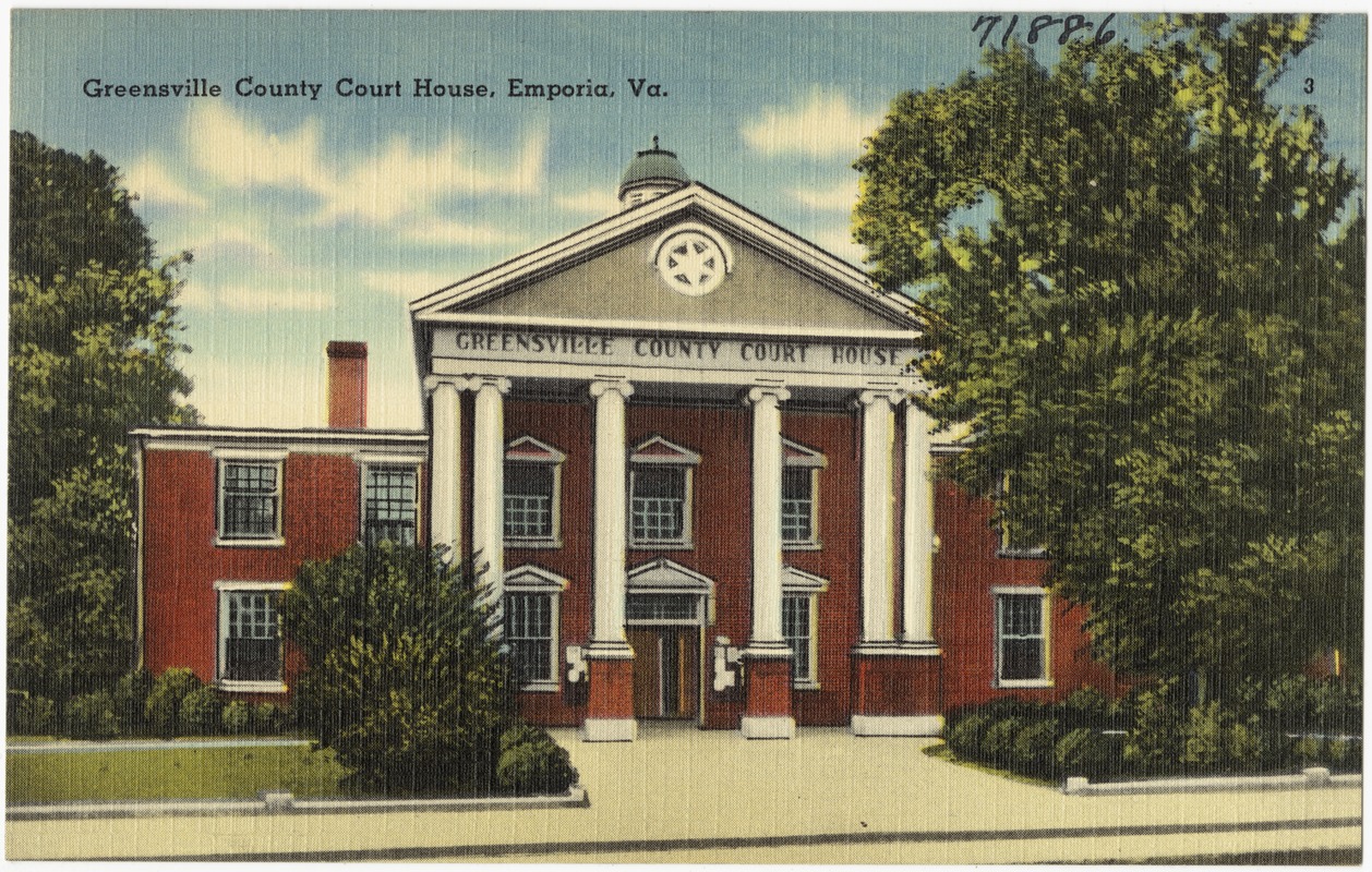Greenville County Court House, Emporia, Va.