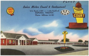 Belco Motor Court & Restaurant, U.S. Route # 301 -- 1 mile south of Emporia, Virginia