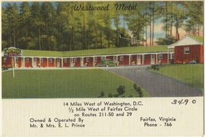 Westwood Motel, 14 miles west of Washington, D. C., 1/2 mile west of Fairfax Circle on routes 211 - 50 and 29, Fairfax, Virginia