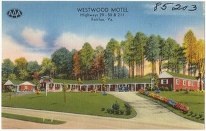 Westwood Motel, highways 29 - 50 & 211, Fairfax, Va.