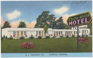 Chilla-Villa Motel, U.S. highway 50... Fairfax, Virginia