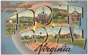 Greetings from Front Royal, Virginia
