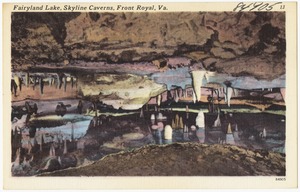 Fairyland Lake, Skyline Caverns, Front Royal, Va.