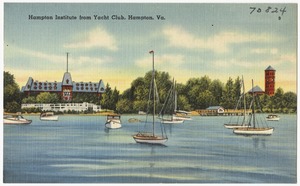 Hampton Institute from Yacht Club, Hampton, Va.